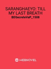 Saranghaeyo: Till My Last Breath Book