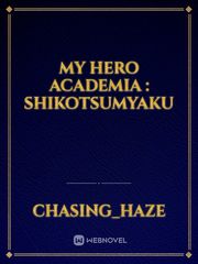 My Hero Academia : Shikotsumyaku Book