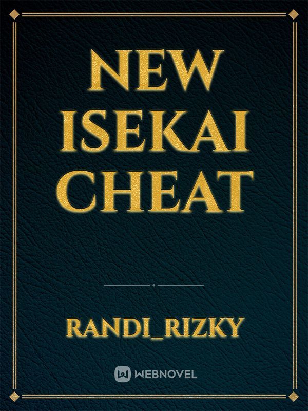new isekai cheat