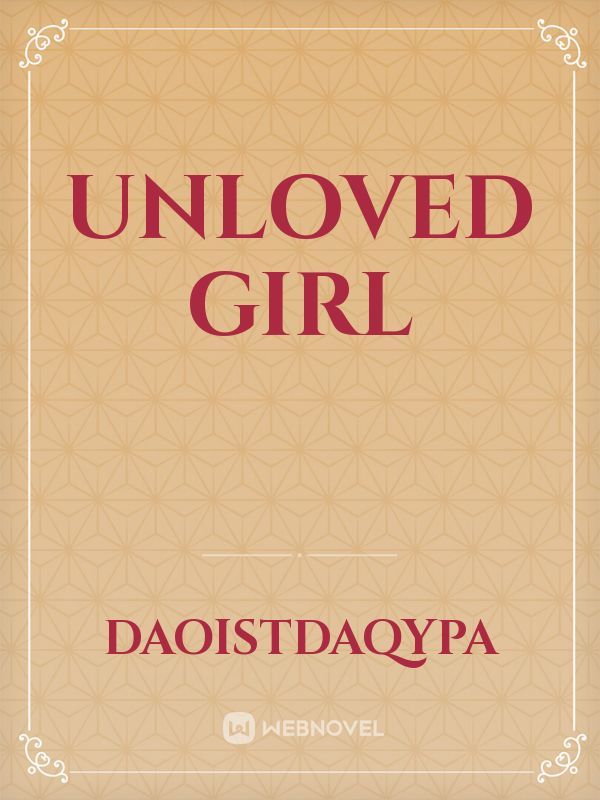 UNLOVED GIRL Book