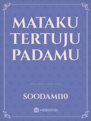 MATAKU TERTUJU PADAMU Book