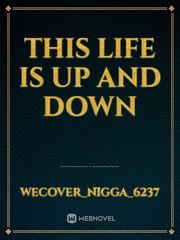 This life is up and down Book
