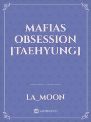 mafias obsession [taehyung] Book