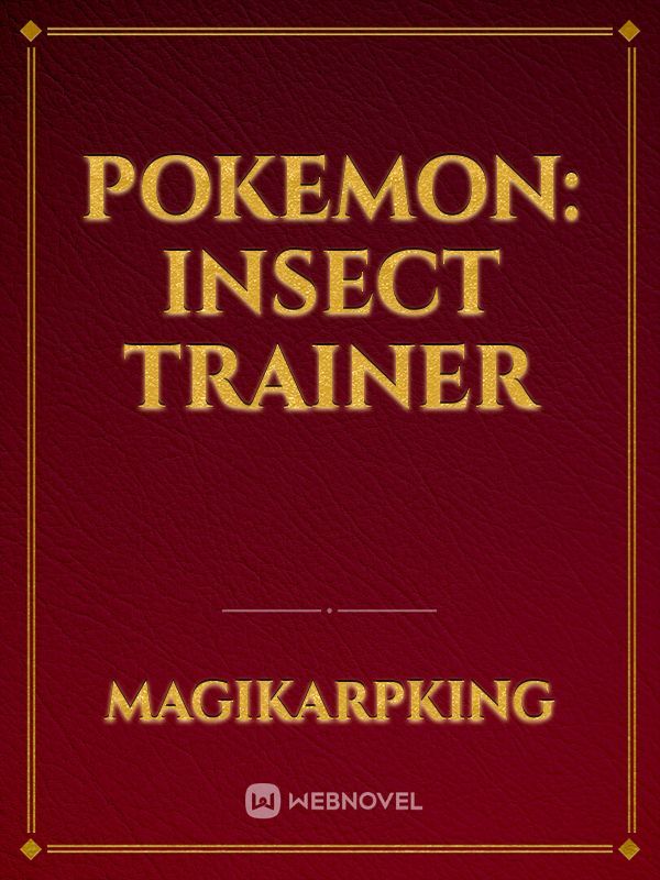 Pokemon: insect trainer