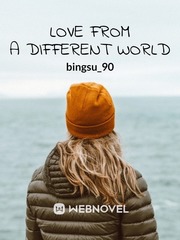 Love from a different world Book
