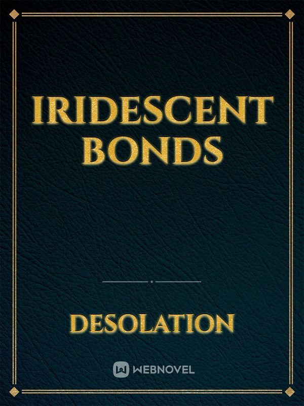Iridescent bonds Book