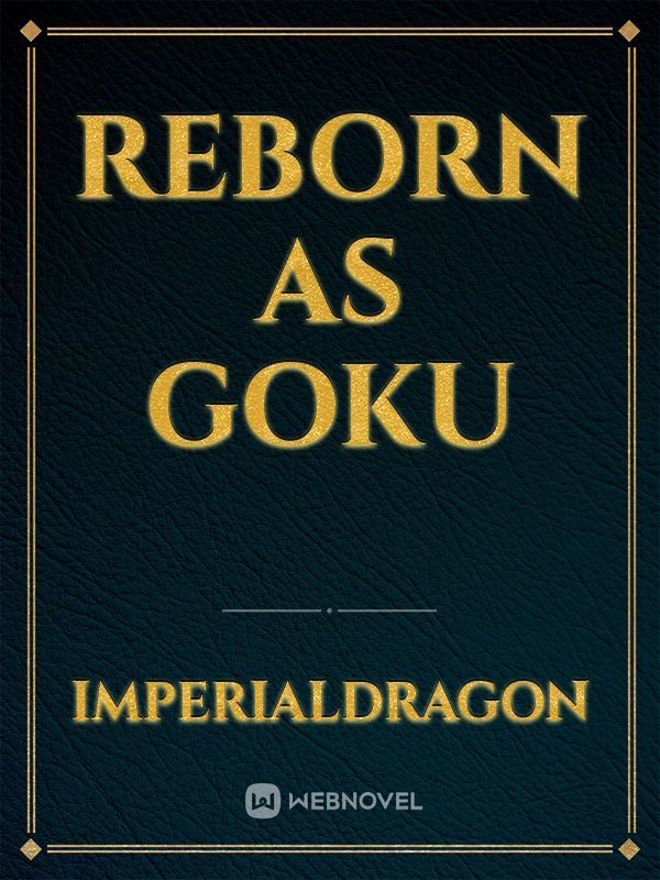 Reborn as Goku Book