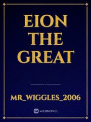 eion the GREAT Book