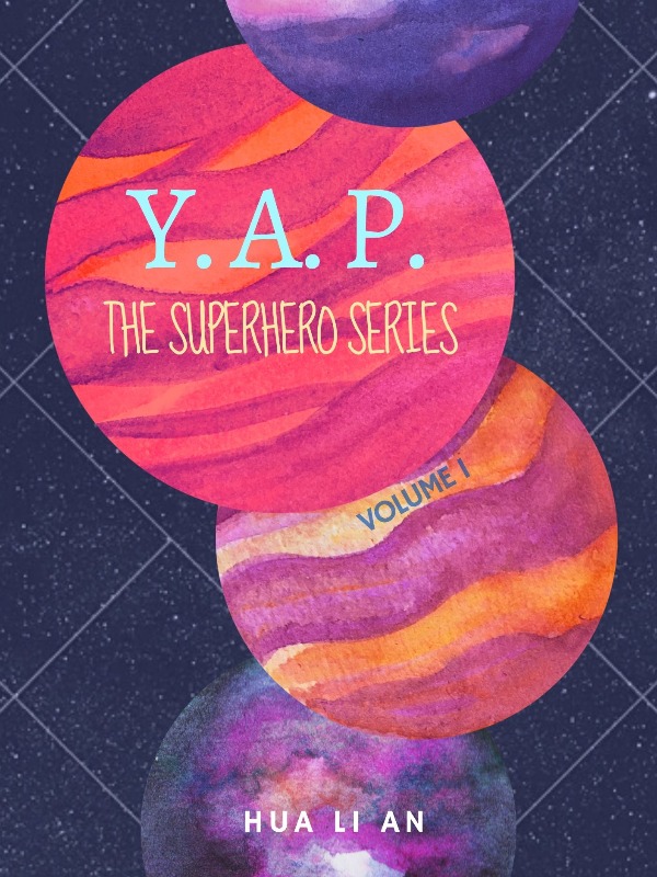 The Tales of YAP: The Superhero Series