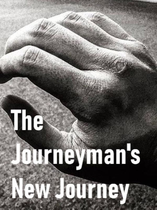 The Journeyman's New Journey
