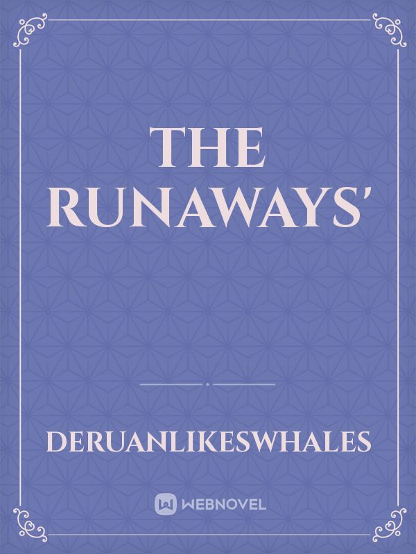 The Runaways'