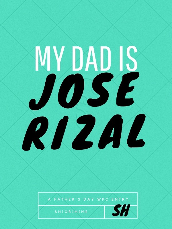 My Dad is Jose Rizal Book