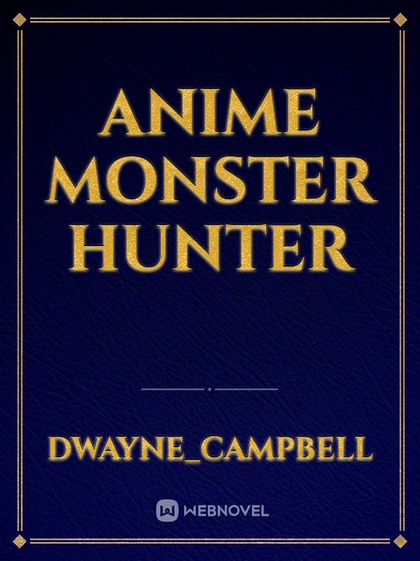 Anime monster Hunter