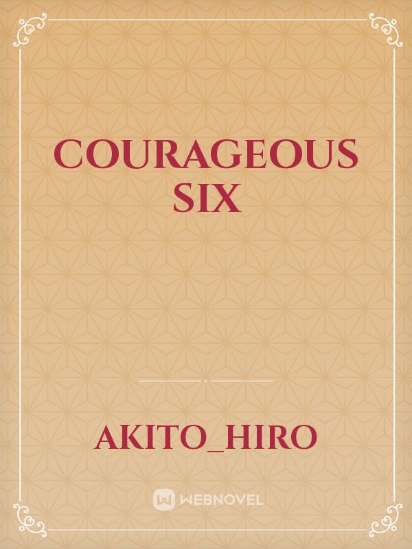 Courageous six Book