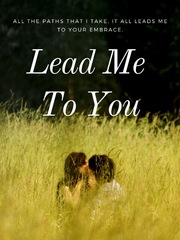 Lead Me To You Book