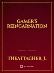 Gamer's Reincarnation Book