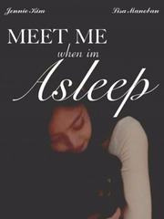 Meet Me When I'm Asleep Book