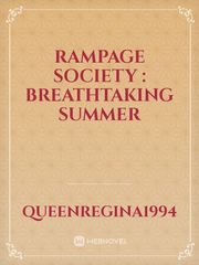 Rampage Society : Breathtaking Summer Book