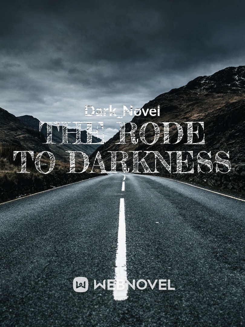 The Rode to Darkness Book