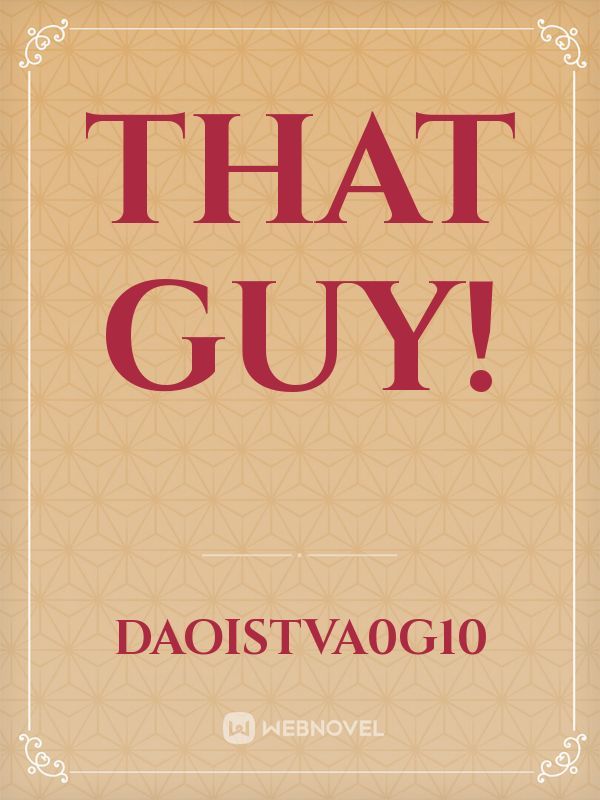 That Guy! Book