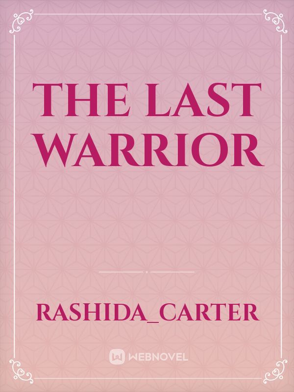 the last warrior Book