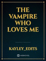 The vampire who loves me Book