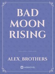Bad Moon Rising Book