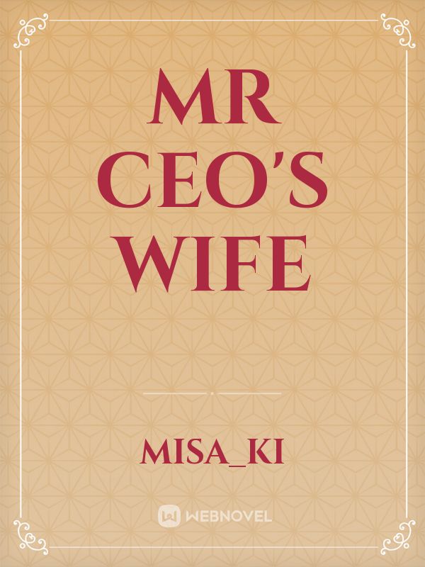 Mr CEO'S Wife Book