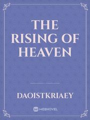 The Rising of Heaven Book