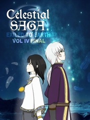 Celestial Saga: Exiled to Earth IV Final Book