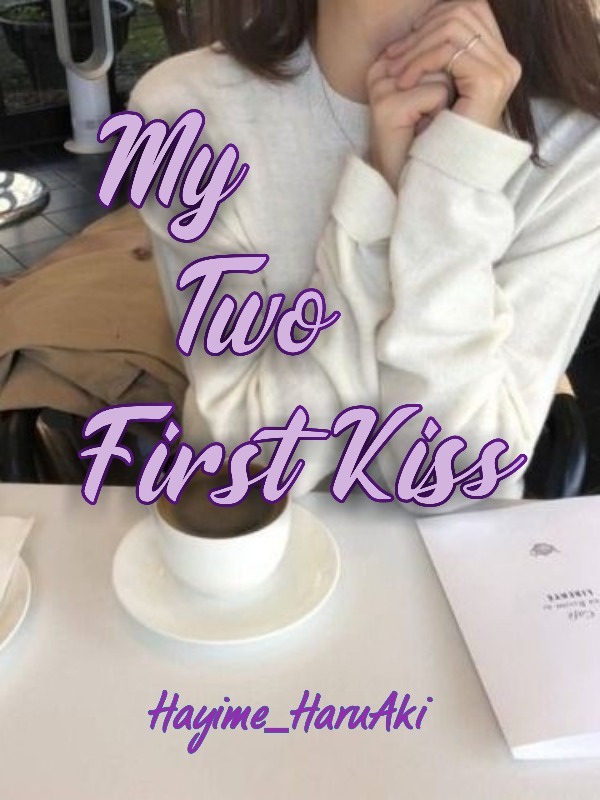 My Two First Kiss