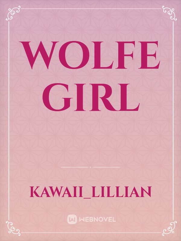 Wolfe Girl Book