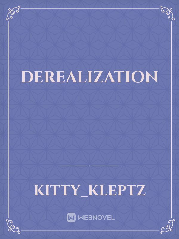 Derealization Book