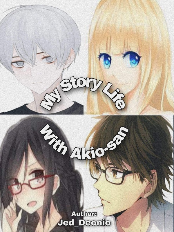 My Story Life With Akio-San