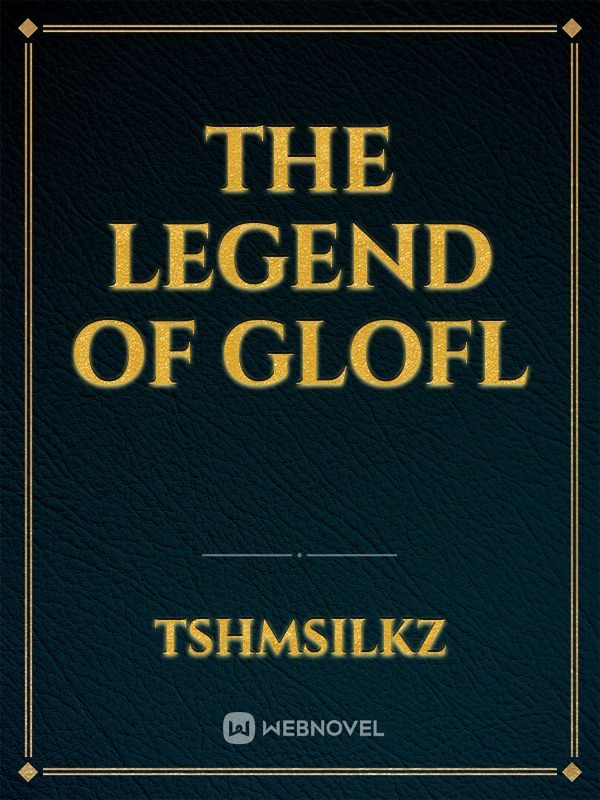 The Legend of GloFl Book