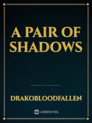 A Pair of Shadows Book