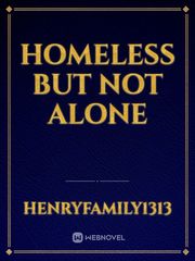 Homeless But Not Alone Book