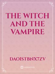 The witch and the vampire Book