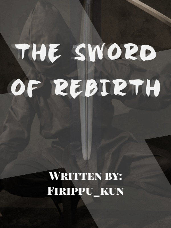 The Sword of Rebirth Book