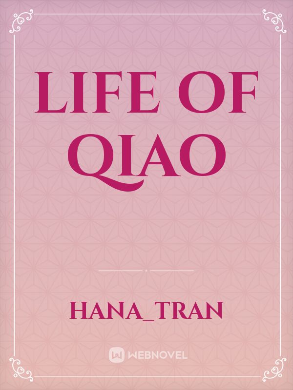 Life of Qiao Book