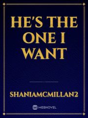 He's the one I want Book
