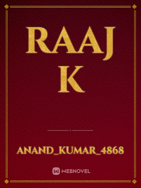 raaj k