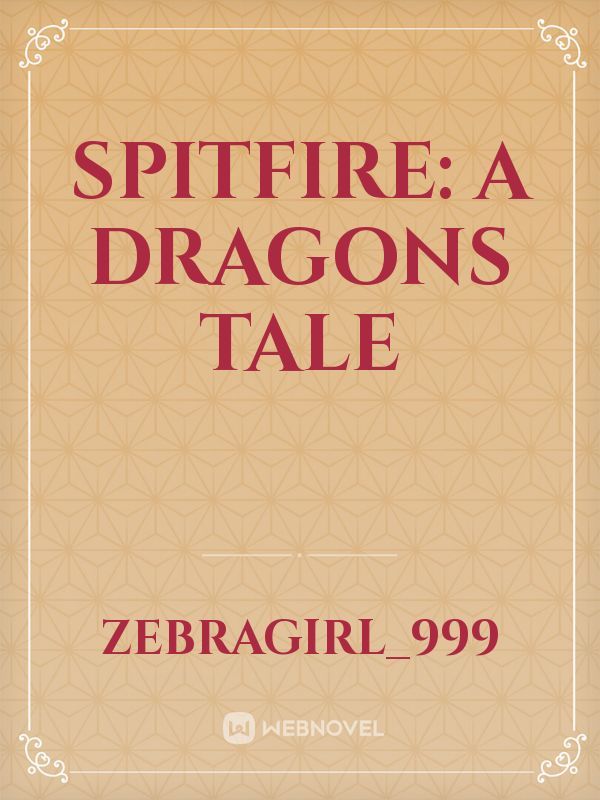 Spitfire: A Dragons Tale Book