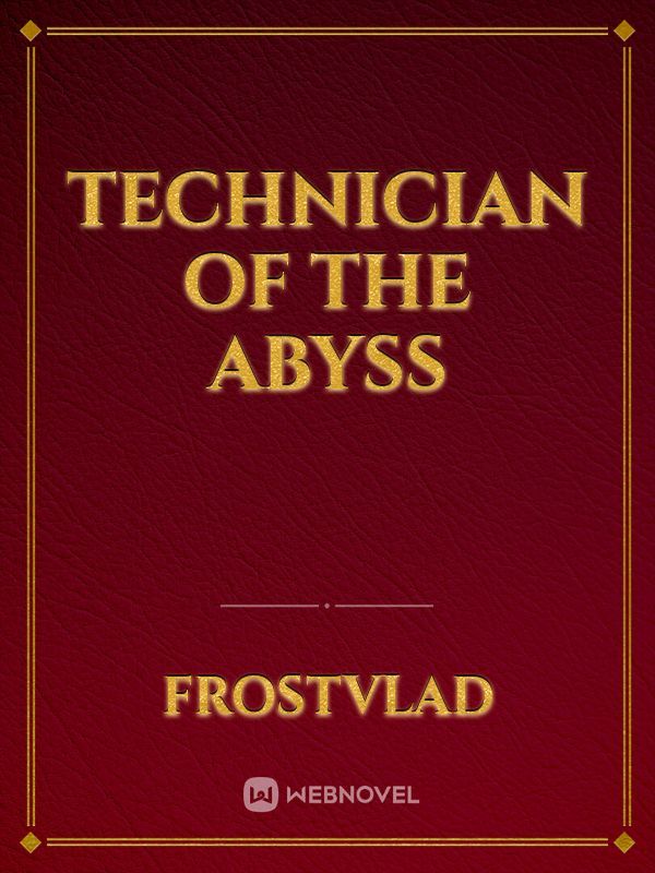 Technician of the Abyss Book