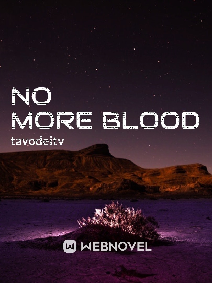 No more blood Book