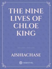 The nine lives of Chloe king Book