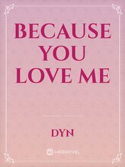 because you love me Book
