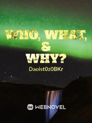 Who, What, & Why? Book