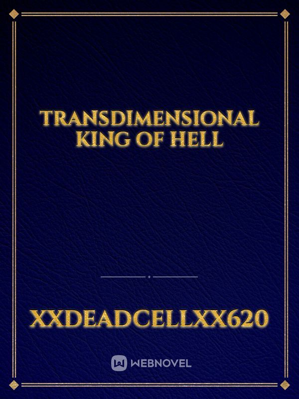 Transdimensional King of Hell