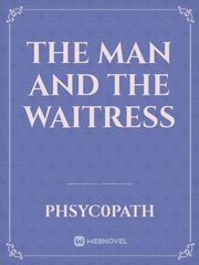 The Man and the Waitress Book